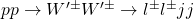 pp\rightarrow W'^{\pm}W'^{\pm}\rightarrow l^{\pm}l^{\pm}jj