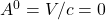 A^0=V/c=0