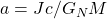 a=Jc/G_NM