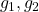 g_1,g_2