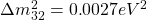 \Delta m_{32}^2=0\mbox{.}0027eV^2