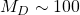 M_D\sim 100\GeV