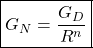 \[\boxed{G_N=\dfrac{G_D}{R^n}}\]