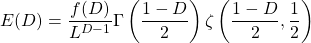 \[E(D)=\dfrac{f(D)}{L^{D-1}}\Gamma \left(\dfrac{1-D}{2}\right)\zeta \left(\dfrac{1-D}{2}, \dfrac{1}{2}\right)\]