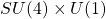 SU(4)\times U(1)