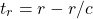 t_r=r-r/c