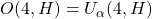 O(4,H)=U_\alpha(4,H)