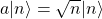 a\vert n\rangle =\sqrt{n}\vert n\rangle