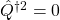 \hat{Q}^{\dagger 2}=0