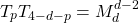 \begin{equation*} T_pT_{4-d-p}=M_d^{d-2} \end{equation*}