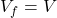 V_f=V