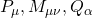 P_\mu, M_{\mu\nu}, Q_\alpha