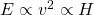 E\propto v^2\propto H
