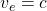 v_e=c