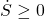 \dot{S}\geq 0