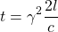 \[ t=\gamma^2\dfrac{2l}{c}\]