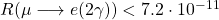 R(\mu\longrightarrow e(2\gamma))<7.2\cdot 10^{-11}