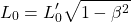 \[ L_0=L'_0\sqrt{1-\beta^2}\]