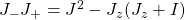 J_-J_+=J^2-J_z(J_z+I)