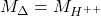 M_\Delta=M_{H^{++}}