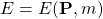 E=E(\mathbf{P},m)