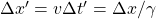 \Delta x'=v\Delta t'=\Delta x/\gamma