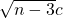 \sqrt{n-3}c