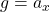 g=a_x