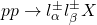 pp\rightarrow l_\alpha^\pm l_\beta^\pm X