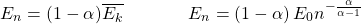 \begin{equation*} \tcboxmath{E_n= (1-\alpha)\overline{E_k}}\;\;\; \tcboxmath{E_n=\left(1-\alpha\right)E_0 n^{-\frac{\alpha}{\alpha-1}}\right)} \end{equation*}