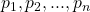 p_1, p_2,...,p_n