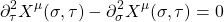 \[\partial_\tau^2 X^\mu(\sigma,\tau)-\partial_\sigma^2 X^\mu(\sigma,\tau)=0\]