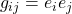 g_{ij}=e_ie_j