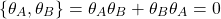 \begin{equation*}\{\theta_A,\theta_B\}=\theta_A\theta_B+\theta_B\theta_A=0\end{equation*}