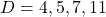 Rendered by QuickLaTeX.com D=4,5,7,11